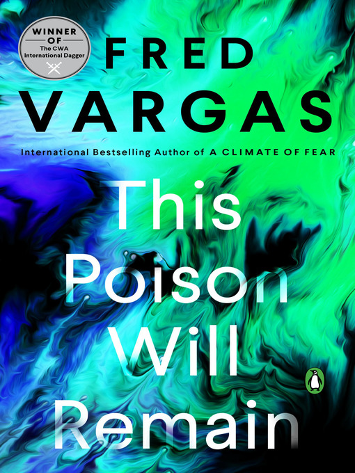 Title details for This Poison Will Remain by Fred Vargas - Wait list